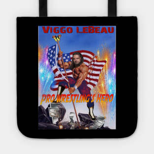 Viggo LeBeau: Hero of Indie Wrestling Tote