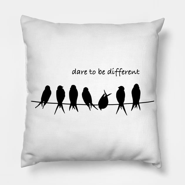 Dare to be different Pillow by Smoky Lemon