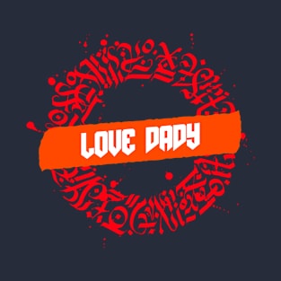 Fathers Day T-Shirt Design Featuring Calligraphy Textures T-Shirt