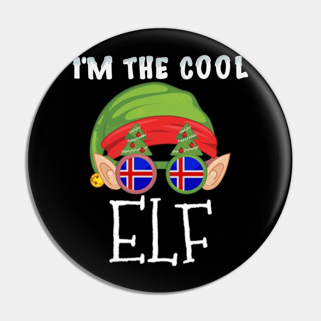 Christmas  I'm The Cool Icelandic Elf - Gift for Icelandic From Iceland Pin by Country Flags