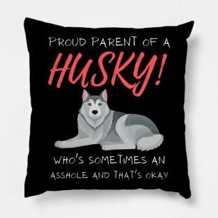 Proud Parents of Husky Pet Lover Pillow