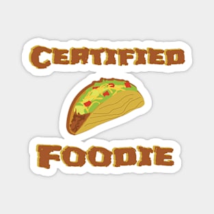 Certified Foodie Magnet