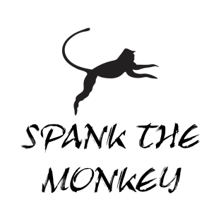 SPANK THE MONKEY T-Shirt