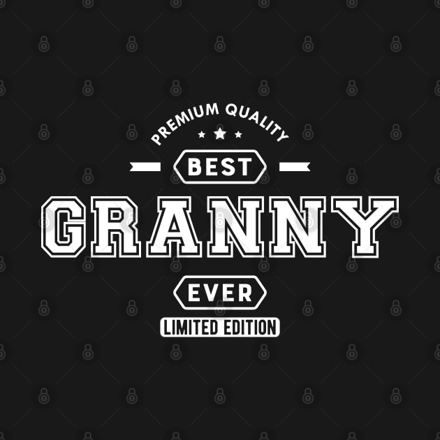 Granny - Best Granny Ever by KC Happy Shop