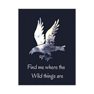 Wildlife nature - Inspirational quote for Nature lovers and travelers 2 T-Shirt