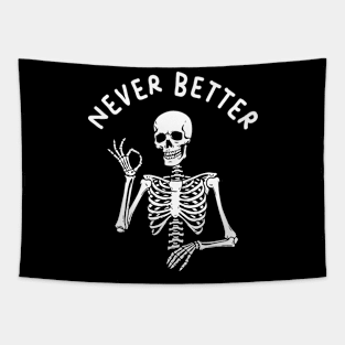 Never Better Tapestry