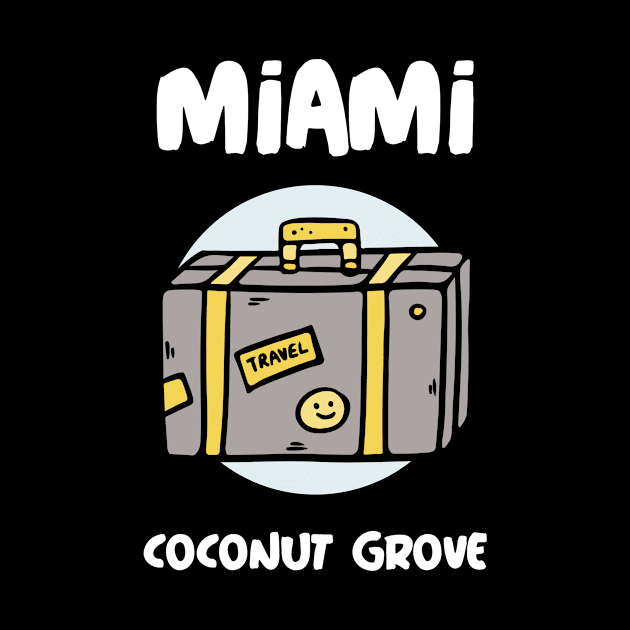 Miami Coconut Grove by Be Yourself Tees