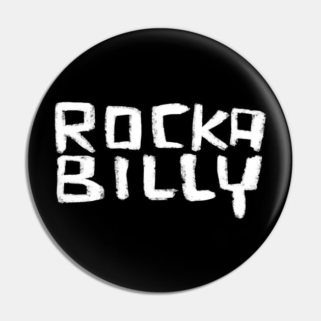 Handlettered Rockabilly Pin by badlydrawnbabe