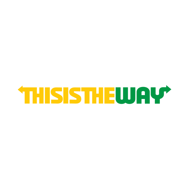 This Is The Way by HIDENbehindAroc