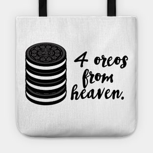 4 oreos from heaven Tote