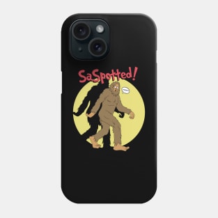 SaSpotted! Phone Case