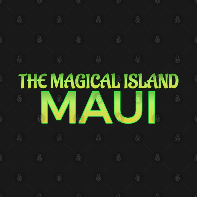 Hawaii t-shirt designs Maui the magical Island by Coreoceanart