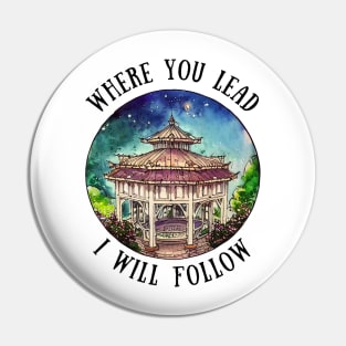 Gazebo at Town Square - Night Stars - Where You Lead I Will Follow - Gilmore Pin