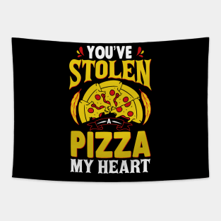 You Have Stolen A pizza of MY HEART Tapestry