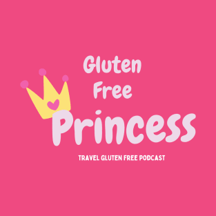 Gluten Free Princess T-Shirt