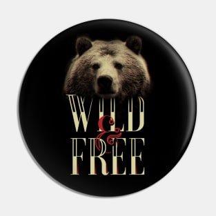 Wild & Free - Grizzly Bear Pin