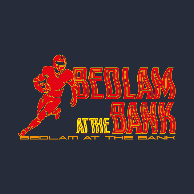 BEDLAM AT THE BANK by AW37