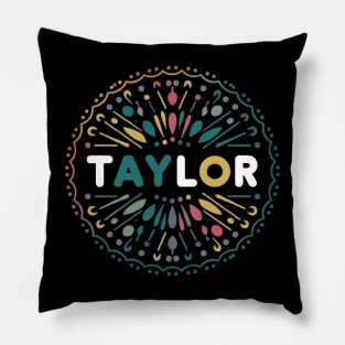 Funny Taylor names design Cool Tee Pillow