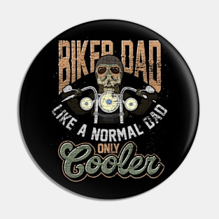 Bike Fathers Day Motorcycle Dad Biking Funny Biker Pin