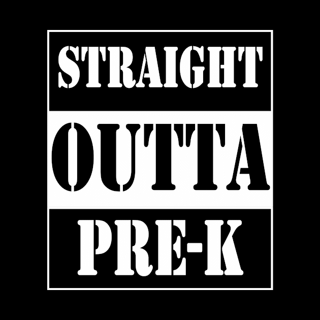 straight outta pre-k by TTL