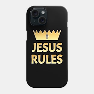 Jesus Rules Phone Case