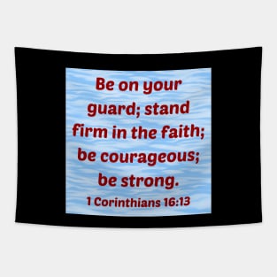 Bible Verse 1 Corinthians 16:13 | Christian Tapestry