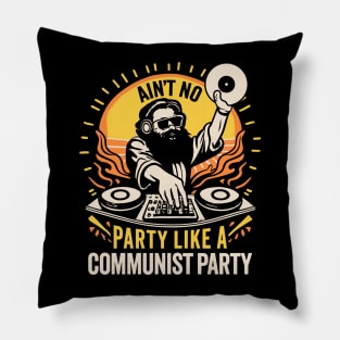 Communist Party - Funny DJ Karl Marx Spinning Records Pillow