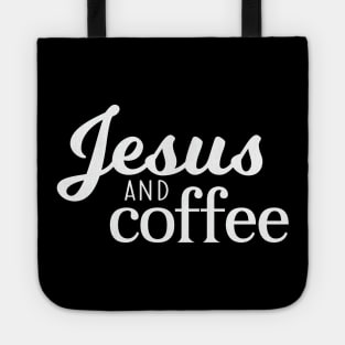 Jesus and Coffee Tote