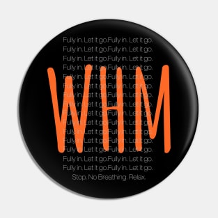 Win Hof Inspired Design Breath Fully In Pin