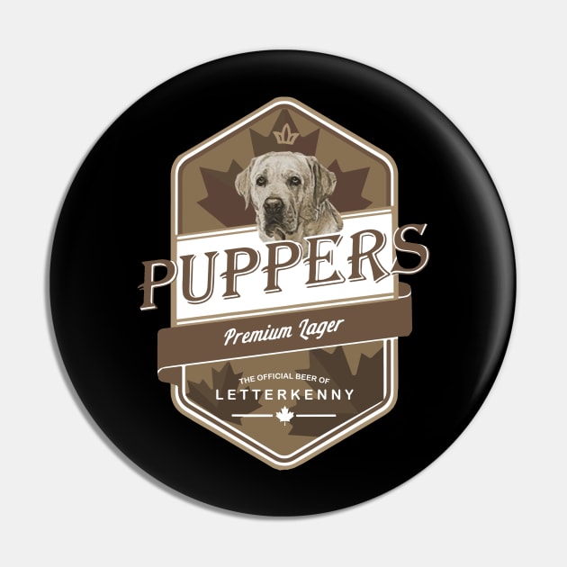 Letterkenny Puppers Premium Lager Beer - Letterkenny shoresy - Letterkenny Shoresy shirt -Dog Lover Irish Pin by andreson