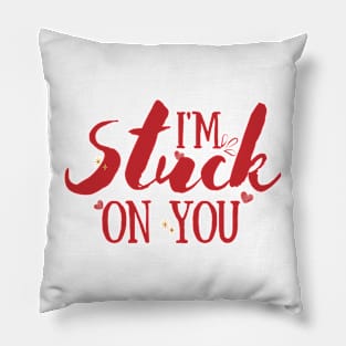 Valentine's day love: I'm stuck on you. Pillow