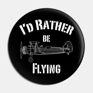 I'd rather be flying Pin