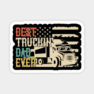 Best Trucking Dad Ever Magnet