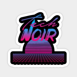 Tech Noir Magnet