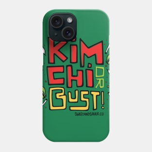 Kimchi or Bust! Phone Case