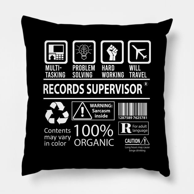 Records Supervisor T Shirt - MultiTasking Certified Job Gift Item Tee Pillow by Aquastal