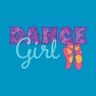 Dance Girl by Tatum T-Shirt