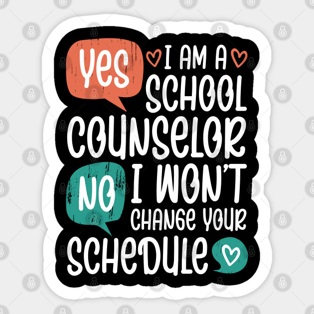 Funny School Counselor - School Counselor - Sticker