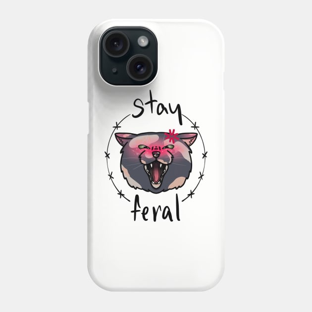 Stay Feral Phone Case by Cat Pants Attack