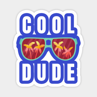 Cool dude Magnet