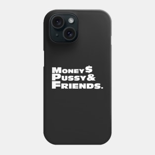 money girls friends cool quote american style trap rap hiphop Phone Case