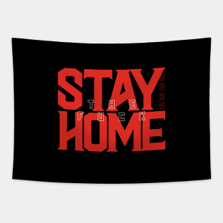 Stay The F Home Tapestry