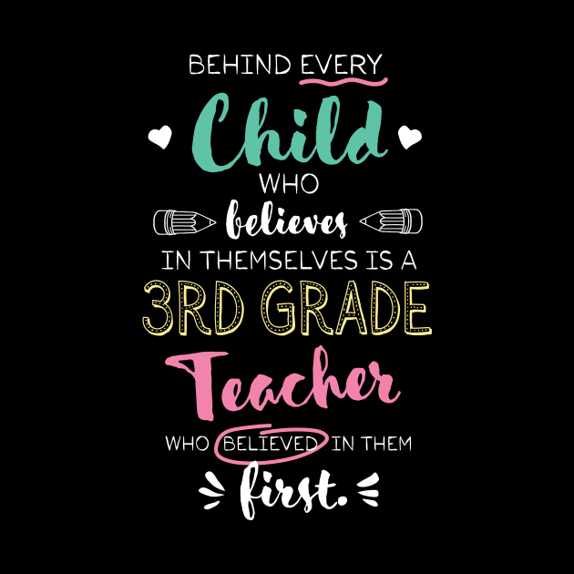 Great 3rd Grade Teacher who believed - Appreciation Quote by BetterManufaktur
