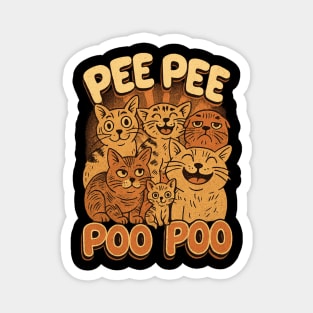 Peepee Poopoo Meme Cat Humor Absurdist Internet Shitpost Chaotic Funny Magnet
