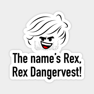 Rex Dangervest Magnet