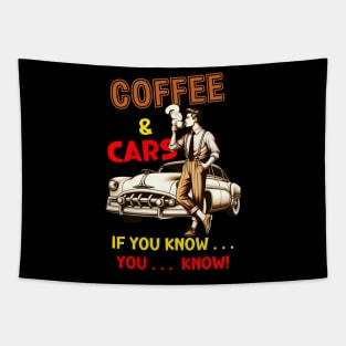 Coffee & Cars  If You Know... You... Know Tapestry