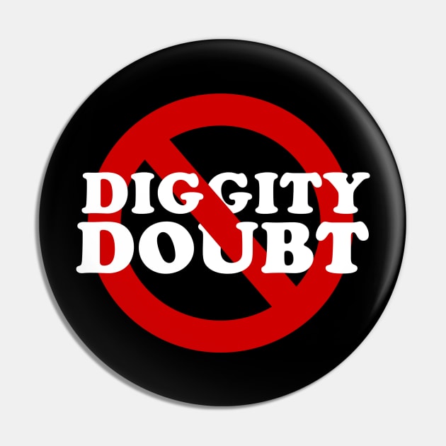 No Diggity. No Doubt. Pin by PopCultureShirts