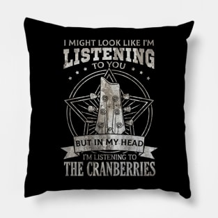 The Cranberries Pillow