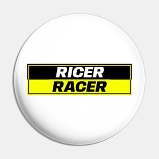 The Ricer Racer Pin