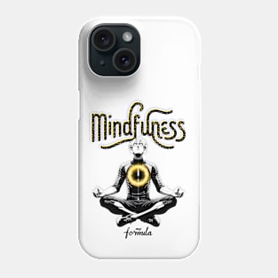 Mindfulness My Formula: Meditative Energy Art Phone Case